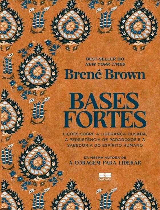 Capa do livro Bases Fortes, de Brené Brown